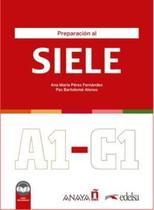 Preparacion Al Siele - A1-C1 - Libro + Audio Descargable - EDELSA