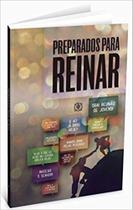 Preparados para reinar - EDITORA ARVORE DA VIDA Preparados para reinar - EDITORA ARVORE DA VIDA