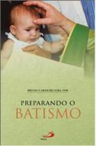 Preparando o batismo -
