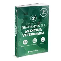 Preparatório para Residências em Medicina Veterinária 2021 - 4ª Ed. - Sanar Editora