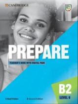 Prepare 6 - teacher's book with digital pack - second edition