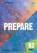 Prepare 6 - wb with digital pack - 2nd ed - CAMBRIDGE UNIVERSITY