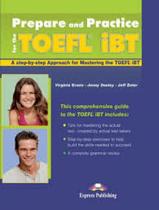 PREPARE AND PRACTICE FOR THE TOEFL iBT - STUDENT'S BOOK - EXPRESS PUBLISHING