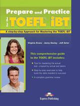 PREPARE AND PRACTICE FOR THE TOEFL iBT - STUDENT'S BOOK