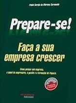 Prepare-se! faça a sua empresa crescer