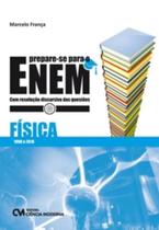 Prepare-se para o enem - fisica - com resolucao di - CIENCIA MODERNA