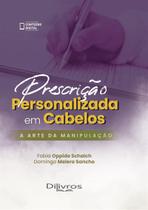 Prescricao perzonalizada em cabelos. - Di Livros Editora Ltda-sp