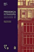 Presença Estrangeira Presença Estrangeira