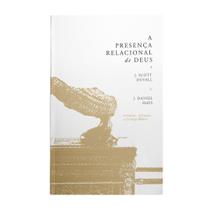 Presença Relacional de Deus J. Scott Duvall e J. Daniel Hays - JESUSCOPY