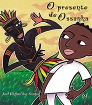 Presente De Ossanha, O