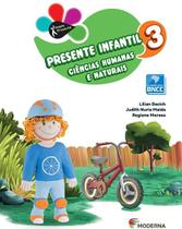 Presente infantil - ciencias humanas e naturais - vol. 3 Presente infantil - ciencias humanas e naturais - vol. 3