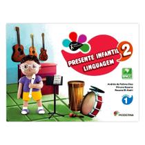 Presente Infantil - Linguagem 2 - Editora Moderna