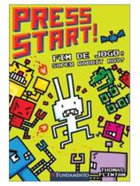 Press start! - fim de jogo, super - rabbit boy! Press start! - fim de jogo, super - rabbit boy!
