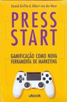 Press start: gamificação como nova ferramenta de marketing Sortido Press start: gamificação como nova ferramenta de marketing Sortido