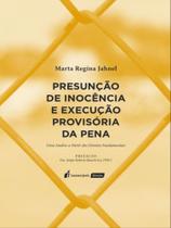 Presunção de inocência e execução provisória da pena - 2022