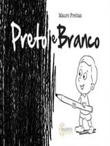 Preto E Branco Preto E Branco