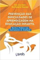 Prevencao das dificuldades de aprendizagem na educacao infantil - WAK