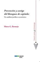 Prevención y castigo del blanqueo de capitales - Un análisis jurídico-económico Prevención y castigo del blanqueo de capitales - Un análisis jurídico-económico