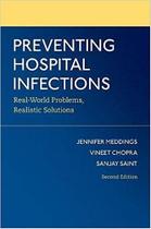 Preventing hospital infections - Oxford University Press Inc (import)