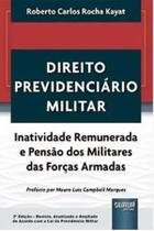 Previdência Militar: Reformas, Reservas e Pensão - Juruá