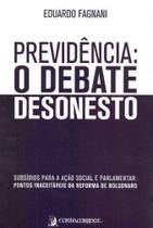 Previdência: O Debate Desonesto - CONTRACORRENTE EDITORA