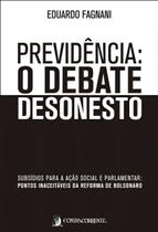 Previdência: O Debate Desonesto