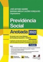 PREVIDENCIA SOCIAL ANOTADA (4ª EDIÇÃO 2022) ALTERIDADE
