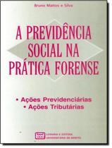 Previdencia Social Na Pratica Forense - LEUD