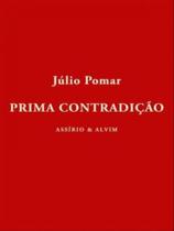 Prima contradição - ASSIRIO & ALVIM Prima contradição - ASSIRIO & ALVIM