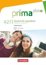 Prima Plus A2.1 Arbeitsbuch Mit Cd-Rom - CORNELSEN Prima Plus A2.1 Arbeitsbuch Mit Cd-Rom - CORNELSEN
