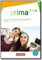 Prima Plus A2.1 Schulerbuch - CORNELSEN