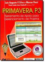 Primavera p3 - ferramenta de apoio para gerenciamento de projetos Primavera p3 - ferramenta de apoio para gerenciamento de projetos