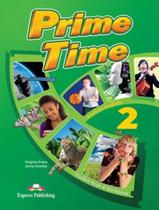 Prime Time 2 Student Book Workbook With Digibook App American English - EXPRESS PUBLISHING Prime Time 2 Student Book Workbook With Digibook App American English - EXPRESS PUBLISHING