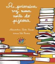 Primeira vez numa noite do pijama, a - Franco editora