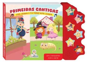 Primeiras cantigas - dona aranha e fui morar numa casinha