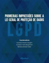 Primeiras impressões sobre a lei geral de proteção de dados lgpd - MIGALHAS