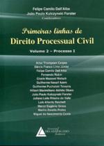 Primeiras Linhas De Direito Processual Civil V.2 - Processo I - Livraria do Advogado Primeiras Linhas De Direito Processual Civil V.2 - Processo I - Livraria do Advogado