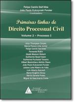 Primeiras Linhas de Direito Processual Civil Vol.2 - Processo I - LIVRARIA DO ADVOGADO