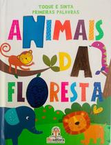 Primeiras palavras: animais da floresta - BLU EDITORA LTDA