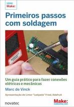 Primeiros passos com soldagem - Novatec Editora