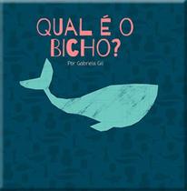 Primeiros passos - qual e o bicho - DCL DIFUSAO CULTURAL DO LIVRO