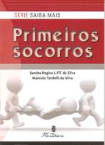Primeiros socorros: serie saiba mais Primeiros socorros: serie saiba mais