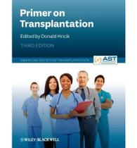 Primer on transplantation - JOHN WILEY & SONS INC