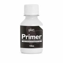 Primer Para Metal, Plastico E Vidro 100ml Gliart