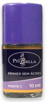 Primer sem Ácido 10ml - Piu Bella