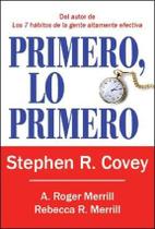 Primero Lo Primero Vivir Amar Aprender Dejar Un Legado - Paidós