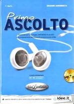 Primo Ascolto - Libro Con CD Audio - Edizione Aggiornata