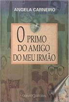 Primo do meu amigo, o - 1a - EDITORA FTD