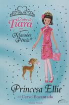 Princesa Ellie e o Cervo Encantado Livro Bom e Barato Ltda