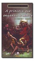 Princesa Que Enganou a Morte e Outros Contos,a Princesa Que Enganou a Morte e Outros Contos,a
